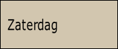  Zaterdag 
